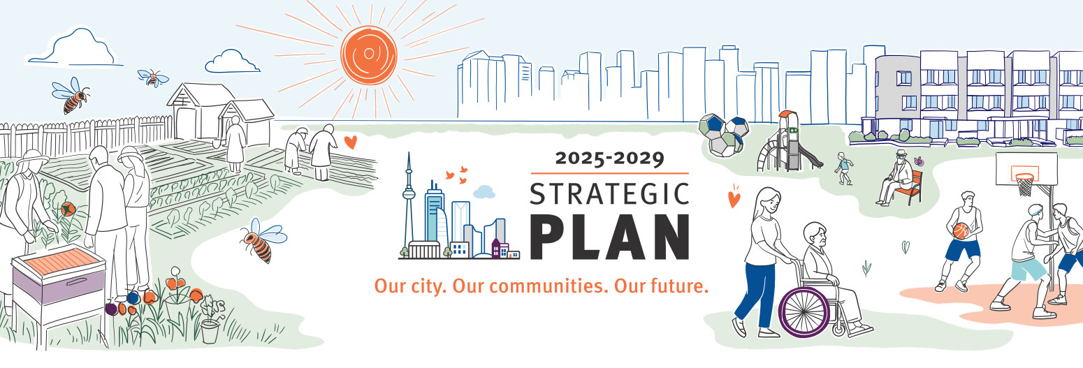 Illustration of the Toronto city skyline showing the CN Tower, high-rise buildings, and city hall, beside text that says "2025-2029 Strategic Plan"